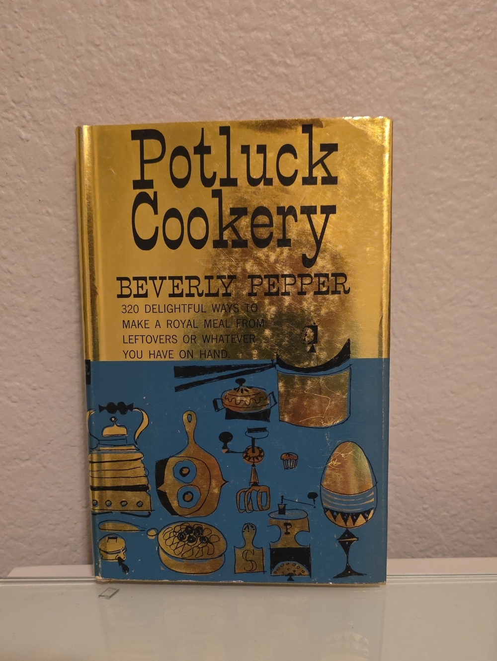 Potluck Cookery By Beverly Pepper